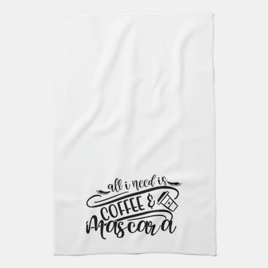 Alles wat ik nodig heb is koffie en Mascara Girly Theedoek (Verticaal)