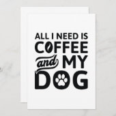 Alles wat ik nodig heb is koffie en mijn hond bedankkaart (Voorkant / Achterkant)