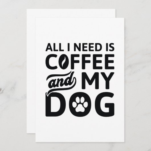 Alles wat ik nodig heb is koffie en mijn hond bedankkaart (Voorkant / Achterkant)