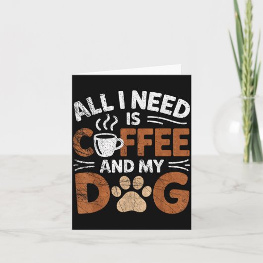 Alles wat ik nodig heb is koffie en mijn hond Funn Kaart (Voorkant)