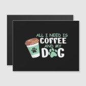 Alles wat ik nodig heb is koffie en mijn hond, gra (Voorkant / Achterkant)