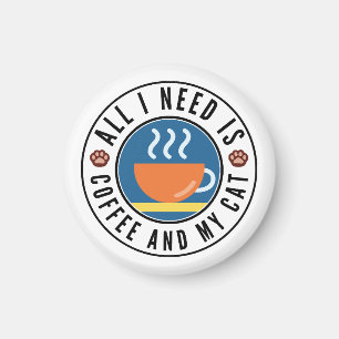 Alles wat ik nodig heb is koffie en mijn kat magneet