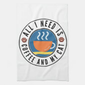 Alles wat ik nodig heb is koffie en mijn kat theedoek (Verticaal)