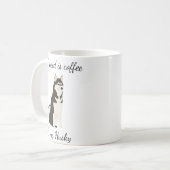 Alles wat ik nodig heb is koffie en mijn Siberisch Koffiemok (Voorkant links)