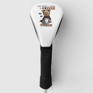 Alles wat ik nodig heb is koffie en mijn Yorkie Golfheadcover