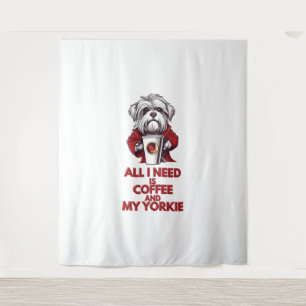 Alles wat ik nodig heb is koffie en mijn Yorkie Wandkleed