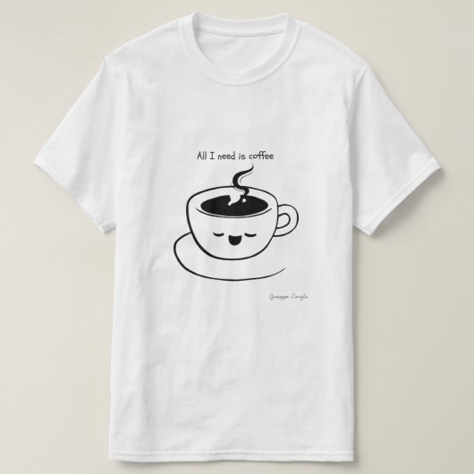 Alles wat ik nodig heb is koffie - Mannen T-shirt (Design voorkant)