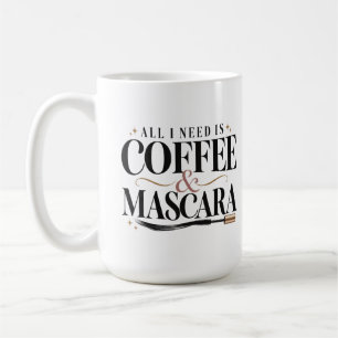 Alles wat ik nodig heb is koffie & mascara Grappig Koffiemok