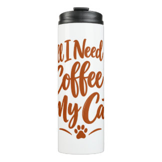 Alles wat ik nodig heb is koffie & mijn kat Grappi Thermosbeker