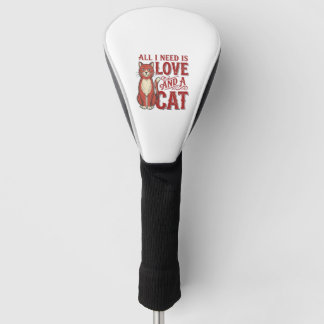 Alles wat ik nodig heb is liefde en een kat Vintag Golfheadcover