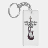 Alles wat ik nodig heb is liefde en gitaar spelen. sleutelhanger (Voorkant Links)