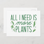 Alles wat ik nodig heb is meer Planten Briefkaart (Voorkant / Achterkant)