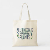 Alles wat ik nodig heb is meer Planten Tote Bag (Achterkant)