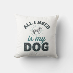 Alles wat ik nodig heb is mijn hond Vintage gravur Kussen