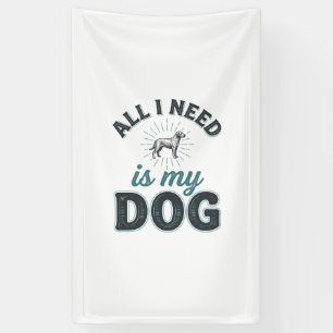 Alles wat ik nodig heb is mijn hond Vintage gravur Spandoek