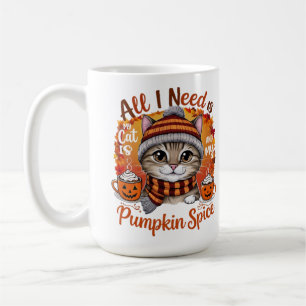 Alles wat ik nodig heb is mijn kat en pumpkin spic koffiemok