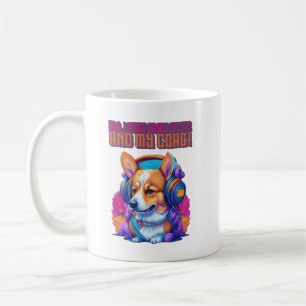 Alles wat ik nodig heb is mijn muziek en mijn Corg Koffiemok