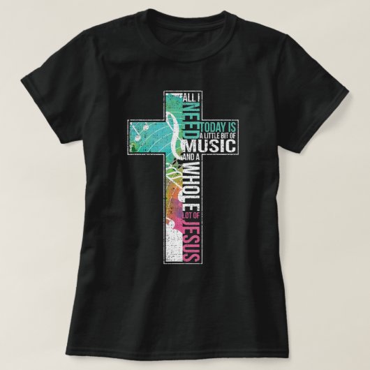 Alles wat ik nodig heb is muziek Jezus Christelijk T-shirt (Design voorkant)