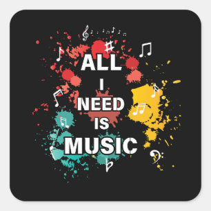 Alles wat ik nodig heb is muziek, kleurrijke moder vierkante sticker