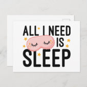 Alles wat ik nodig heb is slapen briefkaart (Voorkant / Achterkant)