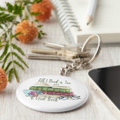 Alles wat ik nodig heb is Tea en een Goede Boek Ro Sleutelhanger (Zijkant)