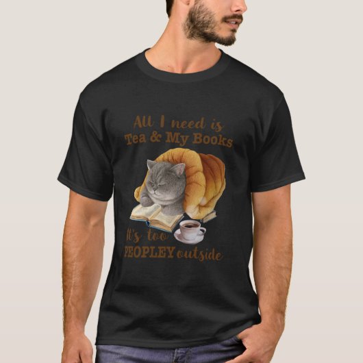 Alles wat ik nodig heb is thee Mijn boeken Grappig T-shirt (Voorkant)