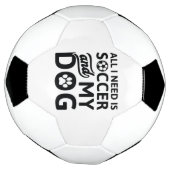 Alles wat ik nodig heb is Voetbal en mijn hond (Gedraaid)