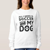 Alles wat ik nodig heb is Voetbal en mijn hond Trui (Voorkant)