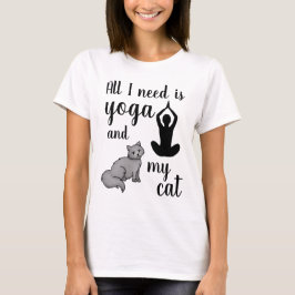 Alles wat ik nodig heb is Yoga en mijn kat T-shirt