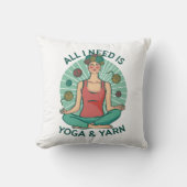 Alles wat ik nodig heb is Yoga en Yarne zin Kussen (Voorkant)