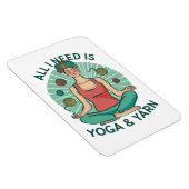 Alles wat ik nodig heb is Yoga en Yarne zin Magneet (Rechterzijde)
