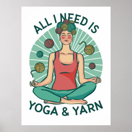 Alles wat ik nodig heb is Yoga en Yarne zin Poster (Voorkant)