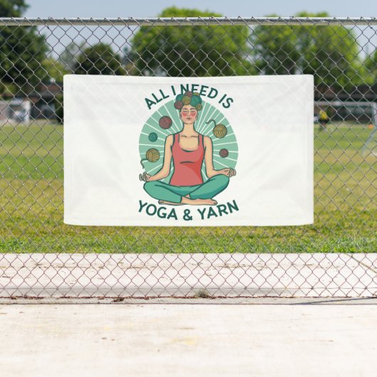 Alles wat ik nodig heb is Yoga en Yarne zin Spandoek (Insitu)