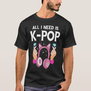 Alles wat ik nodig heb K Pop hoofdtelefoon Koreaan T-shirt