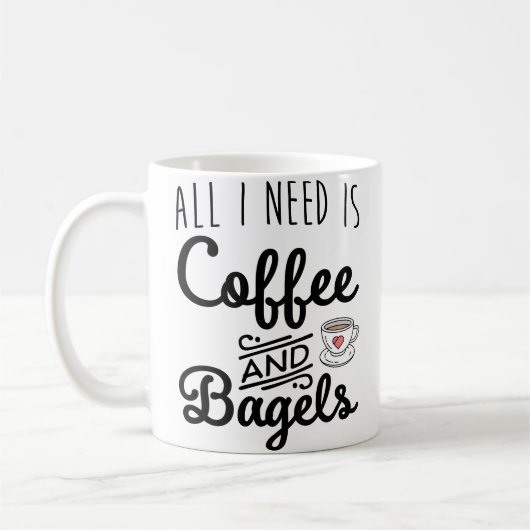 Alles wat ik nodig heb koffie en Bagels Koffiemok (Links)