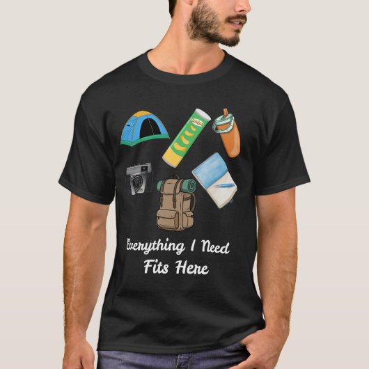 Alles wat ik nodig heb past hier t-shirt (Voorkant)