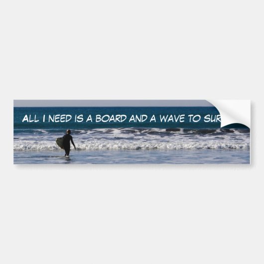 Alles wat ik nodig heb Surf Bumpersticker (Voorkant)