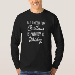 Alles wat ik nodig heb voor kerst familie whisky M T-shirt