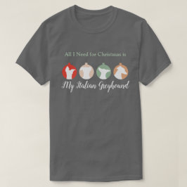 Alles wat ik nodig heb voor Kerstmis is mijn Itali T-shirt