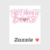 Alles wat ik nodig heb zijn boeken sticker (Vel)