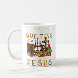 Alles wat ik vandaag nodig heb is een beetje quilt koffiemok