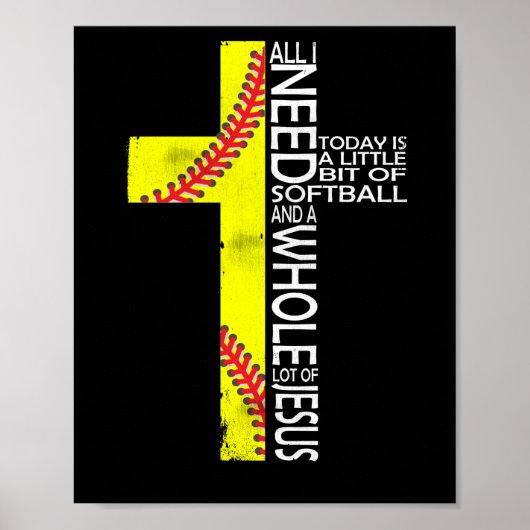 Alles wat ik vandaag nodig heb is een beetje softb poster (Voorkant)