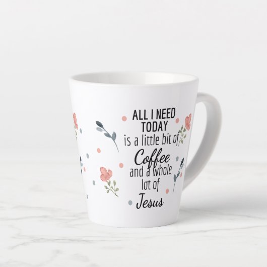 Alles wat ik vandaag nodig heb is koffie en Jezus  Latte Mok (Rechterhoek)
