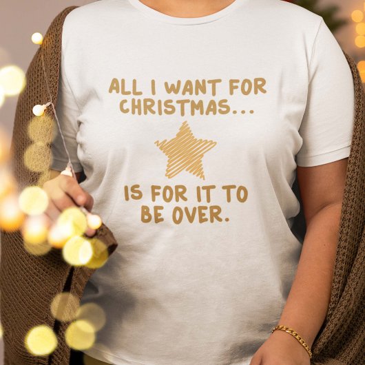 Alles wat ik voor Kerstmis was T-shirt