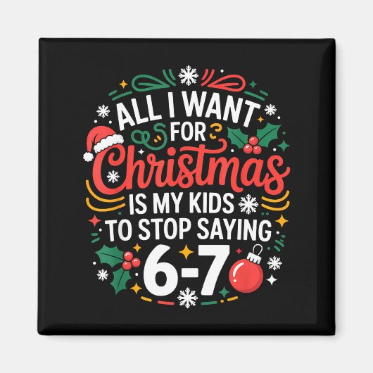 Alles wat ik voor Kerstmis wil is dat mijn kindere Magneet (Voorkant)