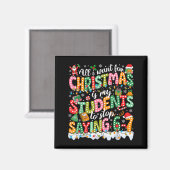 Alles wat ik voor Kerstmis wil is dat mijn student Magneet (Voorkant / Achterkant)