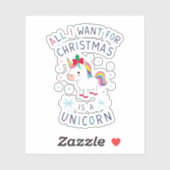 Alles wat ik voor Kerstmis wil is een eenhoorn lel Sticker (Vel)