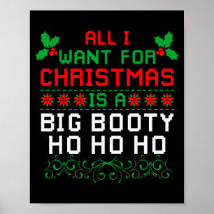 Alles wat ik voor Kerstmis wil is een grote kont H Poster
