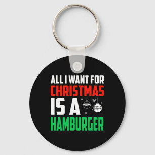 Alles wat ik voor Kerstmis wil is een Hamburger Xm Sleutelhanger