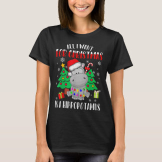 Alles wat ik voor Kerstmis wil is een Hippopotamus T-shirt